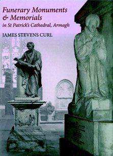 Funerary Monuments & Memorials in St Patrick’s Cathedral, Armagh