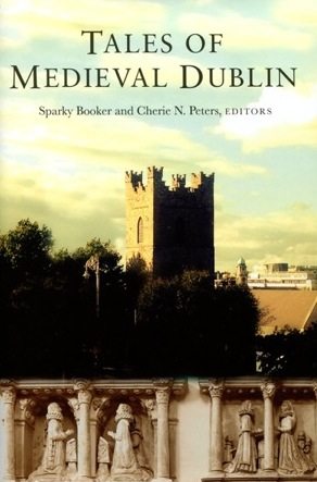 Tales of Medieval Dublin