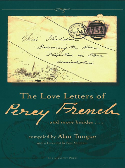 The Love Letters of Percy French and More Besides