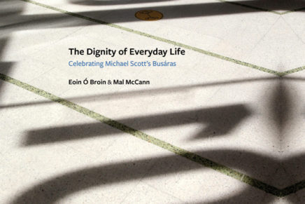 The Dignity Of Everyday Life: Celebrating Michael Scott’s Busáras