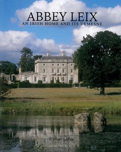 Abbey Leix: An Irish Home and Its Demesne